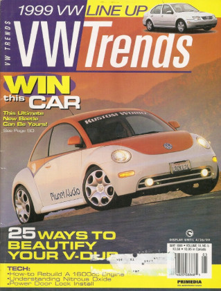 VW TRENDS 1999 MAY - BUG-O-RAMA 42, 1600 REBUILD, POWER WINDOWS & LOCKS